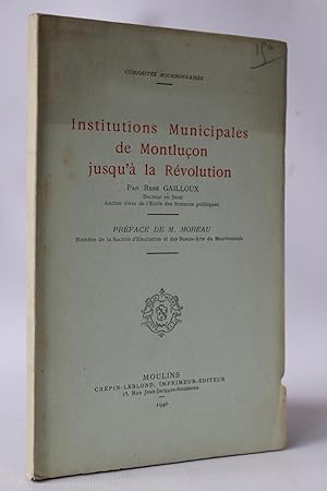 Institutions municipales de Montluçon jusqu'à la Révolution