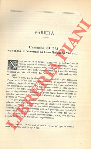 L'amnistia del 1392 concessa ai Veronesi da Gian Galeazzo Visconti.