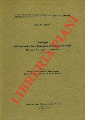 Tipologia della ceramica Luco (Laugen) ai Montesei di Serso (Pergine Valsugana - Trentino) .