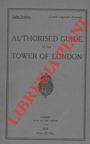 Authorised guide to the Tower of London.