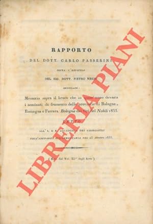 Rapporto del Dott. Carlo Passerini sopra l'opuscolo del Sig. Dot. Pietro Negrì intitolato: Memori...