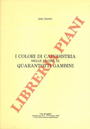 I colori di Capodistria nelle pagine di Quarantotti Gambini.