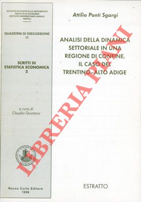Analisi della dinamica settoriale in una regione di confine. Il caso del Trentino-Alto Adige.