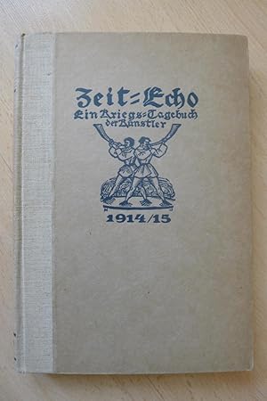 Zeit-Echo, Ein Kriegs-Tagebuch der Künstler, Band I: 1914-1915 (Heft 1-12),