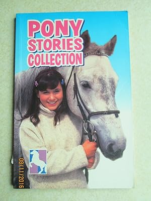 Pony Stories Collection: The Palomino. Vikki's Choice. Teamwork. Saving Old Sam