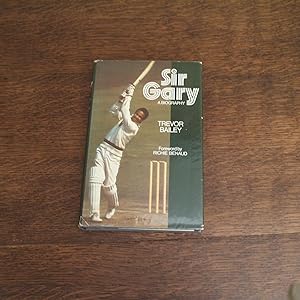 Sir Gary: A Biography