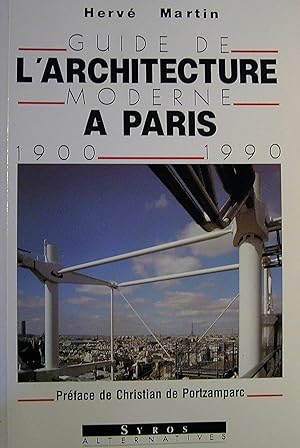 Guide de l'architecture moderne à Paris, 1900-1990