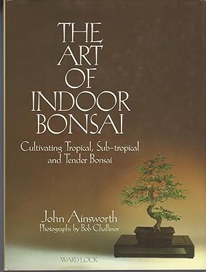 The Art of Indoor Bonsai