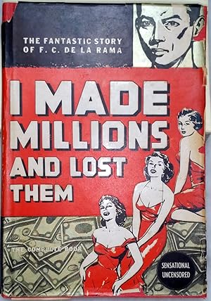 I Made Millions and Lost Them
