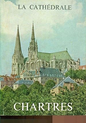Monographie de la Cathédrale de Chartres