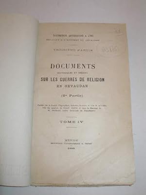 DOCUMENTS ANTERIEURS A 1790 RELATIFS A L' HISTOIRE DU GEVAUDAN , TROISIEME PARTIE : DOCUMENTS HIS...