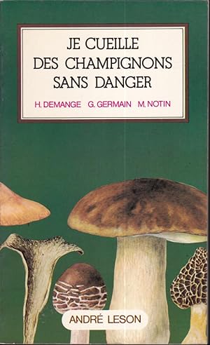Je cueille des champignons sans danger (French Edition)