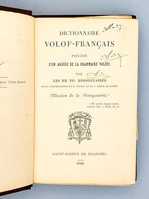 Dictionnaire Volof-Français précédé d'un abrégé de grammaire volofe par les RR. PP. missionnaires...