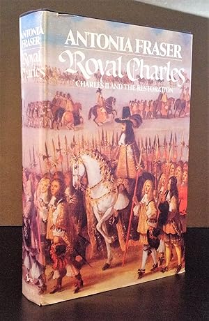 Royal Charles. Charles II and the Restoration