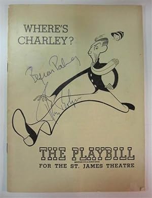 Signed Playbill -- "Where's Charley?"