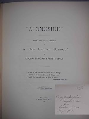 "Alongside;" being notes suggested by "A New England Boyhood" of Doctor Edward Everett Hale