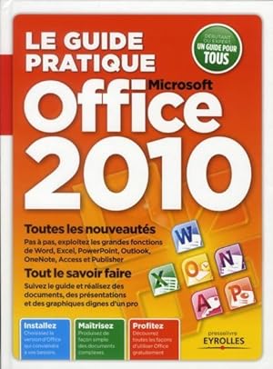le guide pratique Microsoft Office 2010