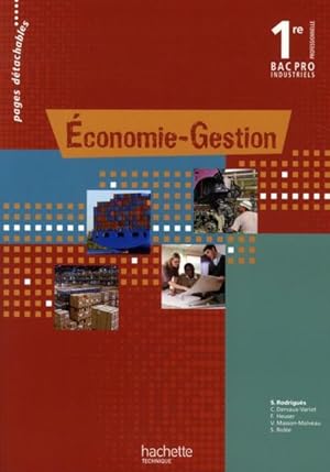 économie-gestion ; 1ère professionnelle bac pro industriels ; livre de l'élève (édition 2010)