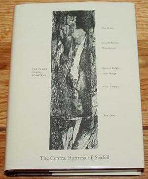 The Central Buttress of Scafell. A Collection of Essays Selected and Introduced by Graham Wilson.
