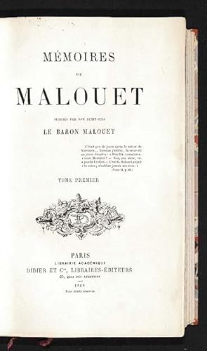 Mémoires de Malouet publiés par son petit-fils, le baron Malouet. 2 vol.