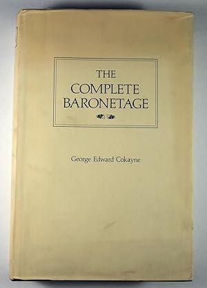 Complete Baronetage: v. 1-6 in 1 volume