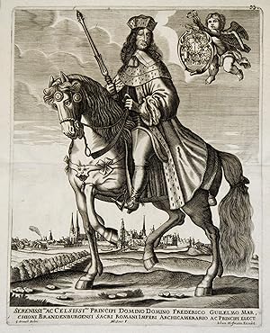 (Cölln an der Spree (Berlin) 16. 02.1620 - 29. 04. 1688 Potsdam). Kurfürst v. Brandenb. - Regent ...