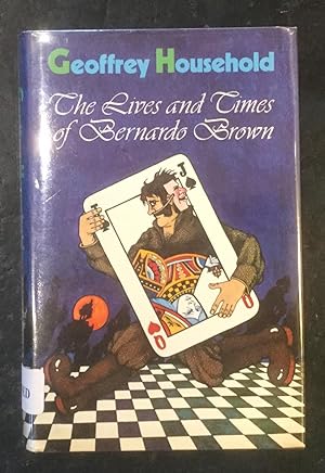 The Lives and Times of Bernado Brown