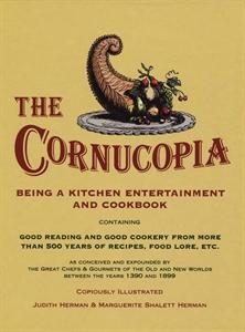 The Cornucopia: Being A Kitchen Entertainment And Cookbook