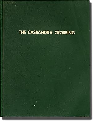 The Cassandra Crossing (Original screenplay for the 1976 film)