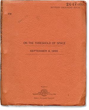 On the Threshold of Space (Original screenplay for the 1956 film)