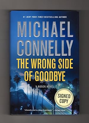 The Wrong Side of Goodbye. Signed Edition (ISBN 9780316467100), First Printing