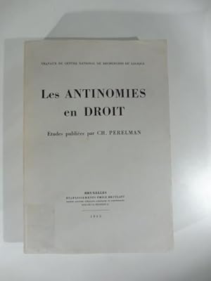 Les antonomies en droit. Etudes publiees par CH. Perelman