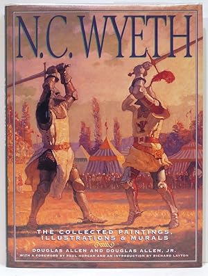 N. C. Wyeth; The Collected Paintings, Illustrations & Murals