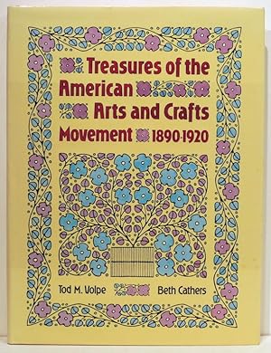 Treasures of the American Arts and Crafts Movement; 1890-1920
