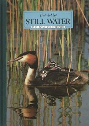 The World of Still Water (Living Countryside)1990 reprint