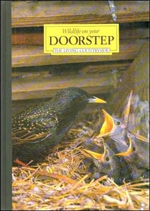 Wildlife on Your Doorstep.(Living Countryside)1988.Reprint