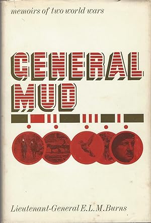 General Mud Memoirs of Two World Wars