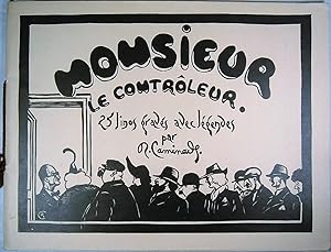 Monsieur le Contrôleur. 25 linos gravés avec légendes par R. Caminade.