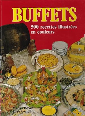 Buffets 500 recettes illustrées en couleurs