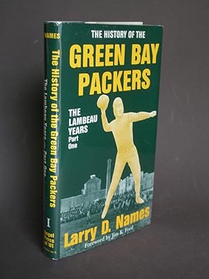 The History of the Green Bay Packers: Book I: The Lambeau Years Part One