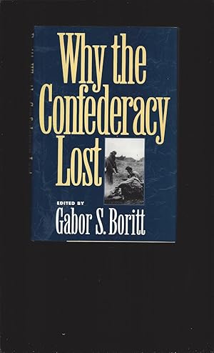 Why the Confederacy Lost (Signed)