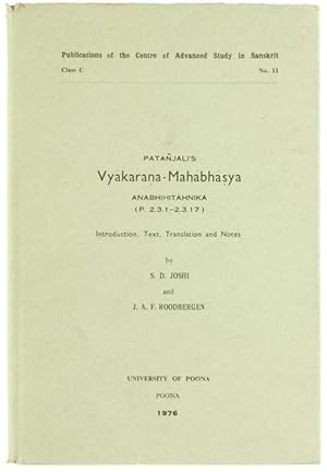 PATANJALI'S VYAKARANA-MAHABHASYA ANABHIHITAHNIKA (P. 2.3.1-2.3.17) Introduction, Text, Translatio...