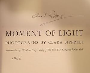 MOMENT OF LIGHT: PHOTOGRAPHS BY CLARA SIPPRELL