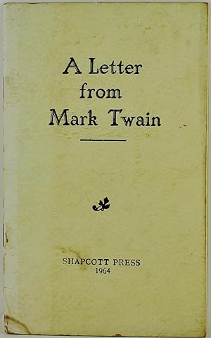 A Letter from Mark Twain No. 20 of 144 copies