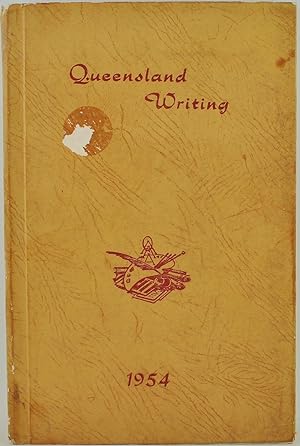 Queensland Writing 1954 Signed by Robert S. Byrnes