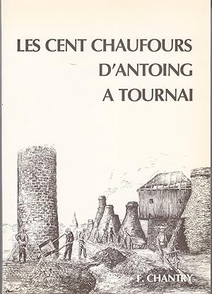 Les cent Chaufours d'Antoing a Tournai