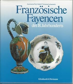 Franzosische Fayencen des 18. Jahrhunderts