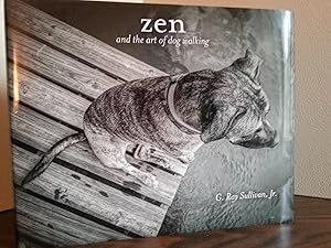 Zen and the Art of Dog Walking * S I G N E D * // FIRST EDITION //