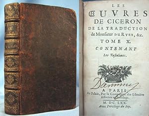 LES OEUVRES DE CICERON DE LA TRADUCTION De Ciceron De La Traduction De Monsieur Du Ryer