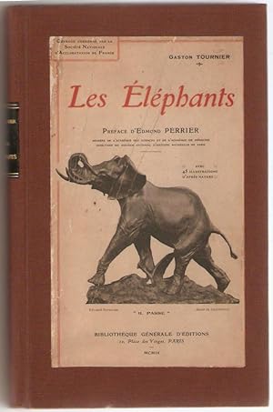 Les Éléphants. Préface d'Edmond Perrier. Ouvrage orné de 35 illustrations d'après nature.